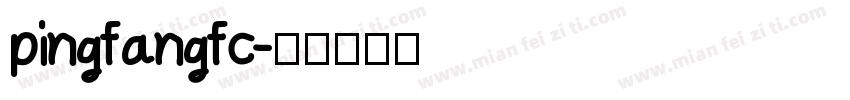 pingfang fc字体转换